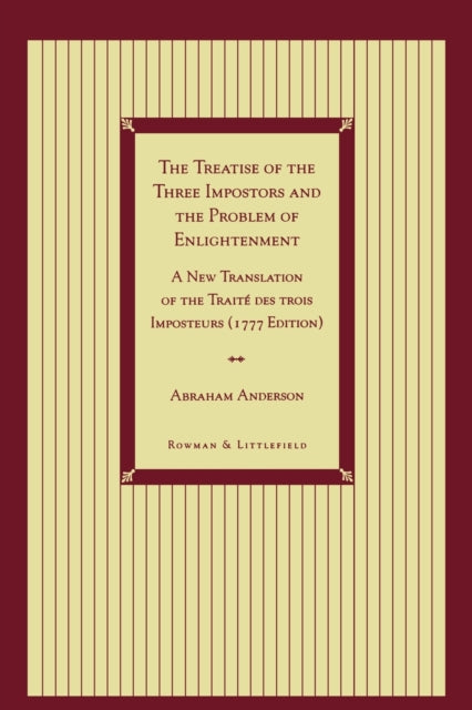 Book cover of: Treatise of the Three Impostors and the Problem of Enlightenment. By: Abraham Anderson