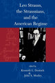 Book cover of: Leo Strauss, The Straussians, and the Study of the American Regime. By: Kenneth L. Murley,  John A. Deutsch