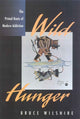 Book cover of: Wild Hunger. By: Bruce Wilshire