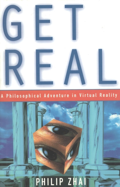 Book cover of: Get Real. By: Philip Zhai