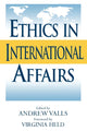 Book cover of: Ethics in International Affairs