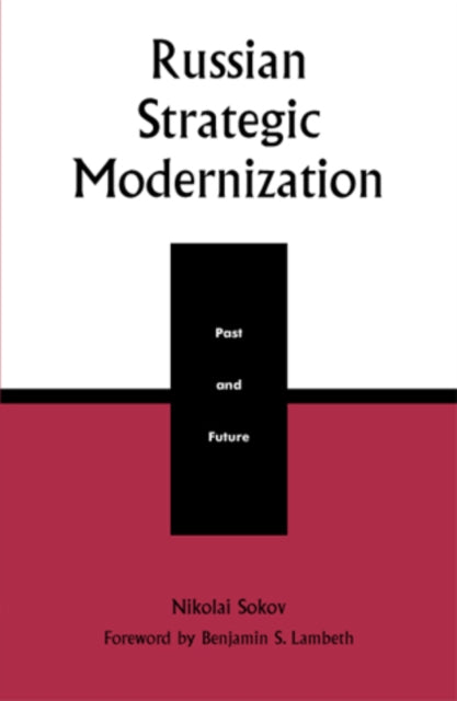 Book cover of: Russian Strategic Modernization. By: Nikolai Sokov