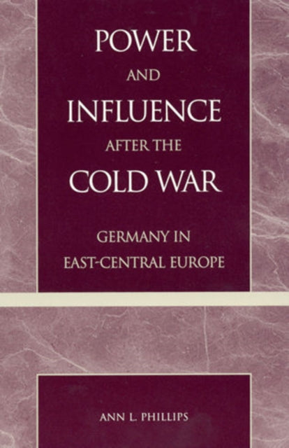 Book cover of: Power and Influence after the Cold War