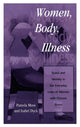 Book cover of: Women, Body, Illness. By: Isabel Dyck