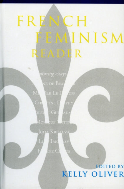 Book cover of: French Feminism Reader. By: Kelly Oliver