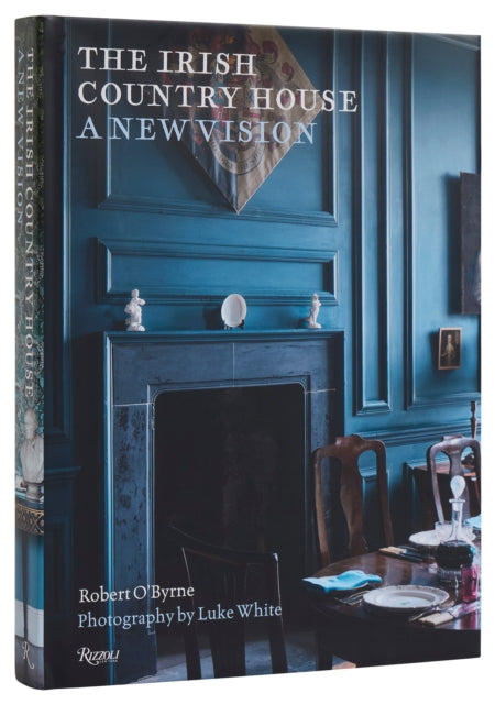Book cover of: Irish Country House. By: Robert O'BYRNE