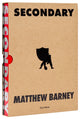Book cover of: Matthew Barney: Secondary