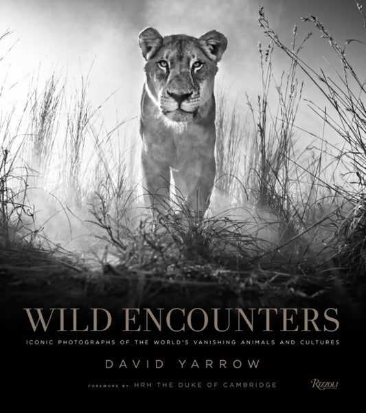 Book cover of: Wild Encounters. By: David Yarrow