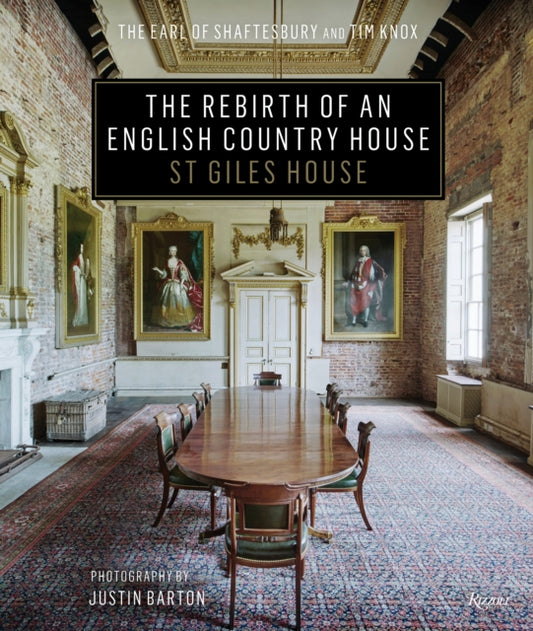 Book cover of: Rebirth of an English Country House. By: The Earl of Shaftesbury