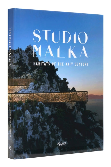 Studio Malka, Habitats of the Twenty-First Century 9780847873227 Stéphane Malka