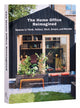 Home Office Reimagined, Spaces to Think, Reflect, Work, Dream, and Wonder 9780847873999 Oscar Riera Ojeda