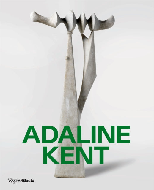 Adaline Kent, The Click of Authenticity 9780847899005 Apsara DiQuinzio