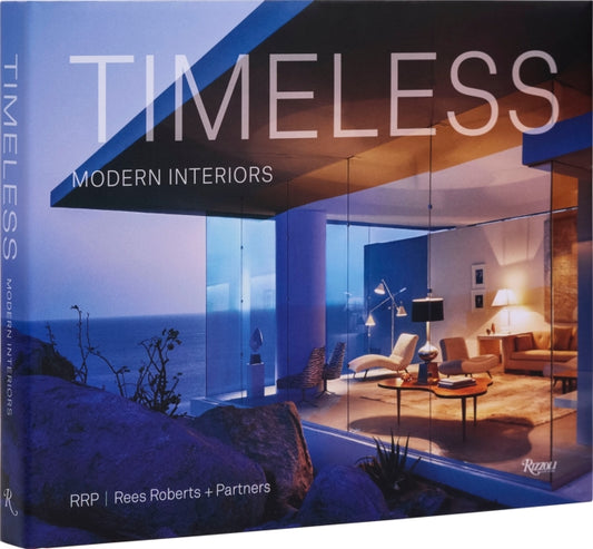 Book cover of: Timeless Modern Interiors. By: Pilar Viladas