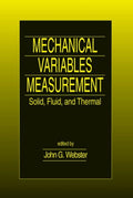 Mechanical Variables Measurement - Solid, Fluid, and Thermal