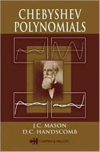 Book cover of: Chebyshev Polynomials. By: J.C. Mason