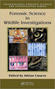 Book cover of: Forensic Science in Wildlife Investigations. By: Adrian Linacre