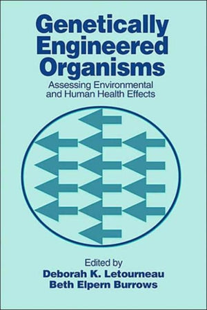 Genetically Engineered Organisms