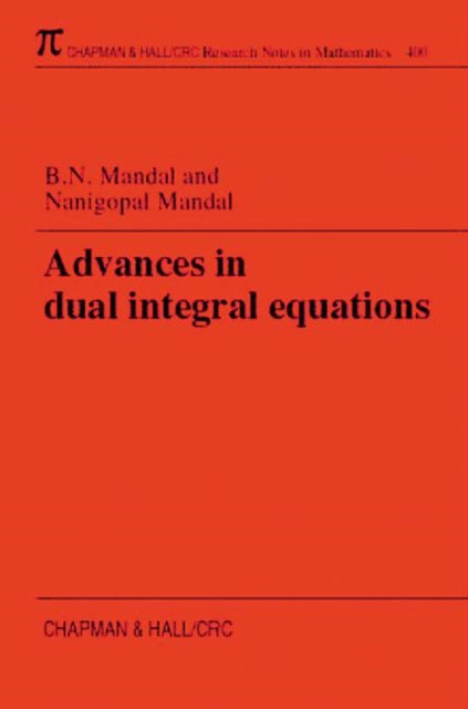 Book cover of: Advances in Dual Integral Equations