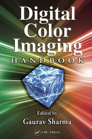 Digital Color Imaging Handbook