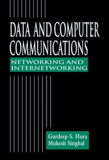 Book cover of: Data and Computer Communications. By: Gurdeep S. Hura