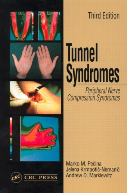 Book cover of: Tunnel Syndromes. By: Marko M. Pecina