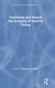 Book cover of: Functional and Neural Mechanisms of Interval Timing. By: Warren H. Meck