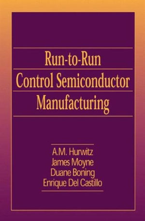Run-to-Run Control in Semiconductor Manufacturing
