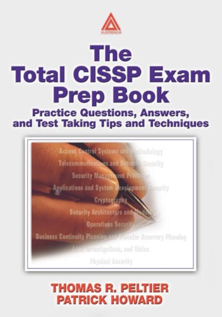 Book cover of: Total CISSP Exam Prep Book. By: Thomas R. Peltier