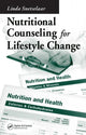 Book cover of: Nutritional Counseling for Lifestyle Change. By: Linda Snetselaar