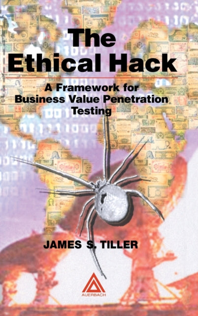 Book cover of: Ethical Hack. By: James S. Tiller