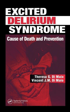Excited Delirium Syndrome