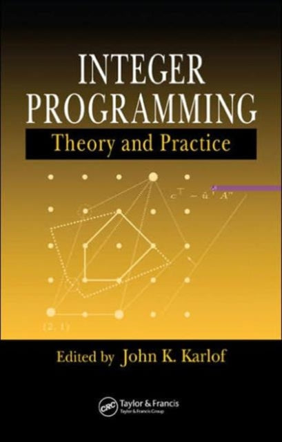 Book cover of: Integer Programming. By: John K. Karlof