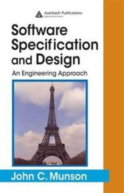 Book cover of: Software Specification and Design. By: Ph.D., John C. Munson