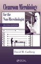 Book cover of: Cleanroom Microbiology for the Non-Microbiologist. By: David M. Carlberg