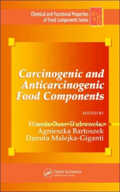 Book cover of: Carcinogenic and Anticarcinogenic Food Components