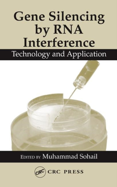 Book cover of: Gene Silencing by RNA Interference. By: Muhammad Sohail