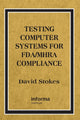 Book cover of: Testing Computers Systems for FDA/MHRA Compliance. By: David Stokes