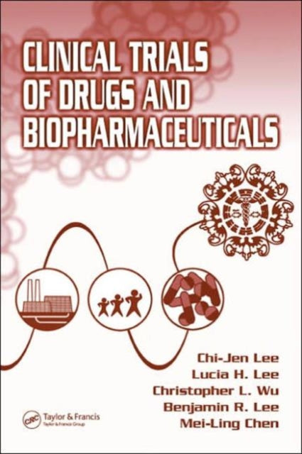 Book cover of: Clinical Trials of Drugs and Biopharmaceuticals