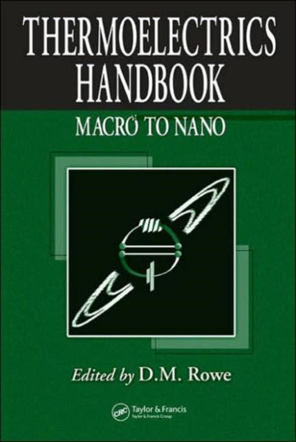 Book cover of: Thermoelectrics Handbook. By: D.M. Rowe