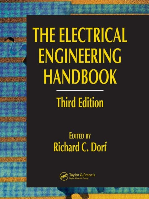 Book cover of: Electrical Engineering Handbook - Six Volume Set. By: Richard C. Dorf