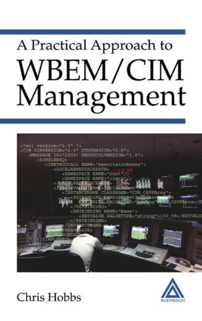 Book cover of: Practical Approach to WBEM/CIM Management. By: Chris Hobbs