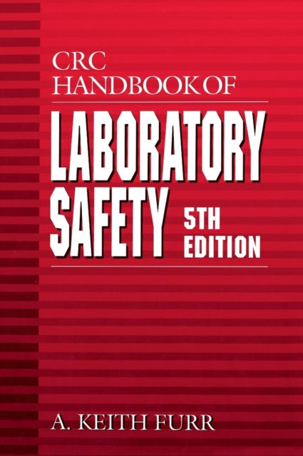 Book cover of: CRC Handbook of Laboratory Safety