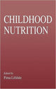 Book cover of: Childhood Nutrition