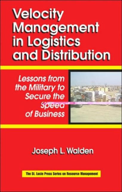 Velocity Management in Logistics and Distribution