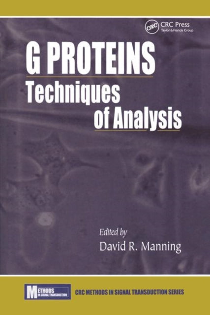 Book cover of: G ProteinsTechniques of Analysis. By: David R. Manning