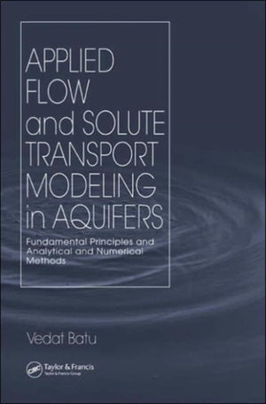 Applied Flow and Solute Transport Modeling in Aquifers