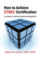 Book cover of: How to Achieve 27001 Certification. By: Sigurjon Thor Arnason