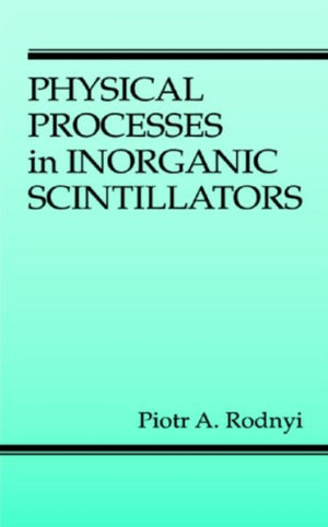 Physical Processes in Inorganic Scintillators