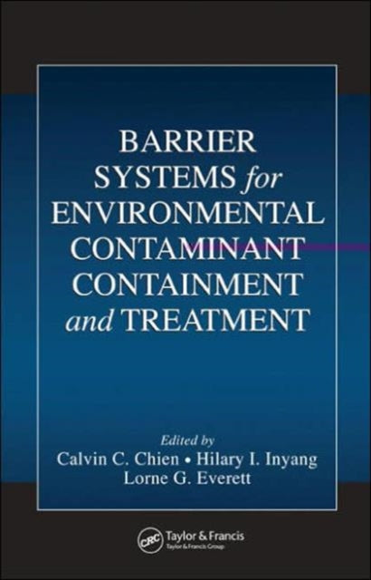 Book cover of: Barrier Systems for Environmental Contaminant Containment and Treatment