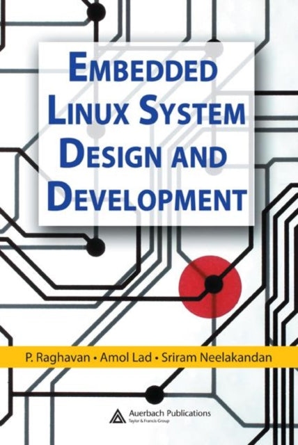Book cover of: Embedded Linux System Design and Development